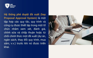 Hệ thống phê duyệt đề xuất là gì?