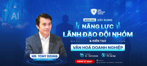 Dẫn dắt bởi Mr. Tony Dzung - Chủ tịch Hội đồng quản trị HBR Holdings