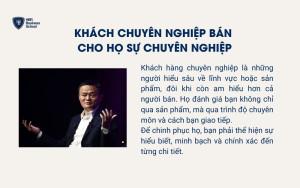 Khách chuyên nghiệp bán cho họ sự chuyên nghiệp