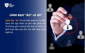 Lãnh đạo “ảo” là gì?