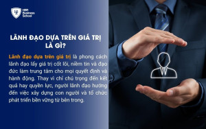Lãnh đạo dựa trên giá trị là gì?