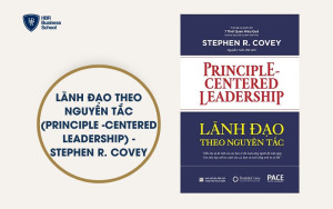 Lãnh đạo theo nguyên tắc (Principle-centered Leadership) - Stephen R. Covey