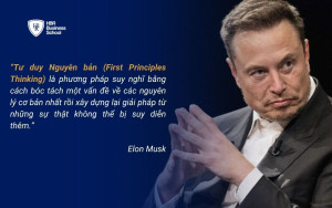Tư duy “First Principles” của Elon Musk là gì?