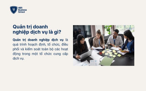 Quản trị doanh nghiệp dịch vụ là gì?