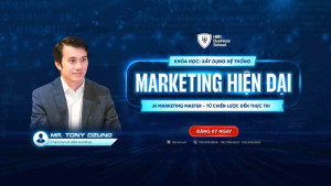 Dẫn dắt bởi Tony Dzung - Chuyên gia về Marketing