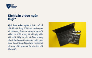 Kịch bản video ngắn là gì?
