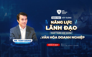Mr. Tony Dzung - chuyên gia hàng đầu về quản trị chiến lược