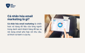 Cá nhân hóa email marketing là gì?