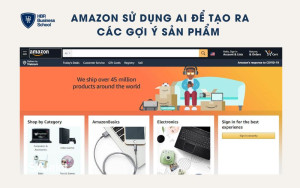 Amazon: Tối ưu hóa trải nghiệm khách hàng với AI và Dữ liệu lớn (Big Data)