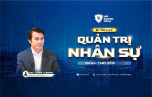Dẫn dắt bởi Mr. Tony Dzung - Chuyên gia về quản trị nhân sự