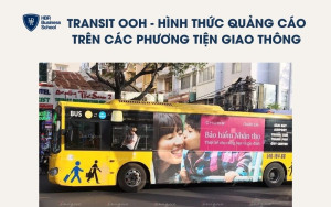 Transit OOH là hình thức quảng cáo trên các phương tiện giao thông
