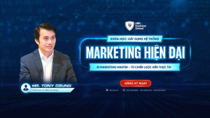Dẫn dắt bởi Mr. Tony Dzung - Chuyên gia về Marketing