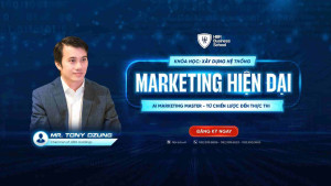 Dẫn dắt bởi Mr. Tony Dzung - Chuyên gia về Marketing