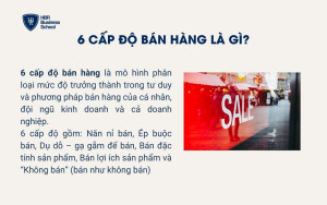 6 cấp độ bán hàng là gì?