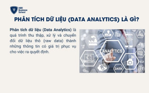 Phân tích dữ liệu (Data Analytics) là gì?