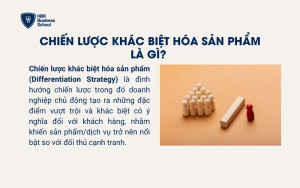 Chiến lược khác biệt hóa sản phẩm là gì?