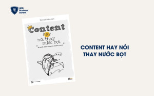 Content hay nói thay nước bọt