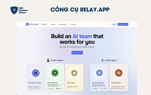 Relay.app là một nền tảng AI Automation Workflow được thiết kế theo hướng đơn giản