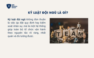 Kỷ luật đội ngũ là gì?