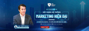 Dẫn dắt bởi Mr. Tony Dzung - Chuyên gia về Marketing