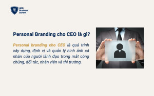 Thế nào là Personal Branding cho CEO?