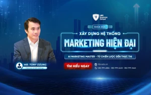 Khoá học xây dựng hệ thống marketing hiện đại