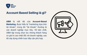 Account Based Selling là gì?
