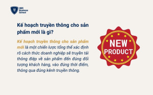 Kế hoạch truyền thông cho sản phẩm mới là gì?