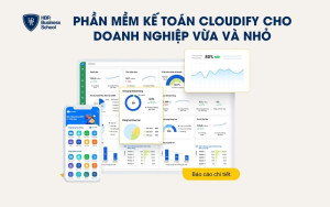 Phần mềm kế toán Cloudify cho doanh nghiệp vừa và nhỏ, startup