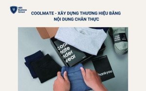 Coolmate - Xây dựng thương hiệu bằng nội dung chân thực