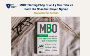 MBO: Phương Pháp Quản Lý Mục Tiêu Và Đánh Giá Nhân Sự Chuyên Nghiệp - Nakashima Tetsuo