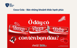 Coca-Cola - Bán những khoảnh khắc hạnh phúc