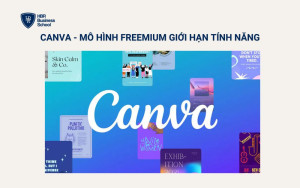 Canva - Mô hình Freemium giới hạn tính năng