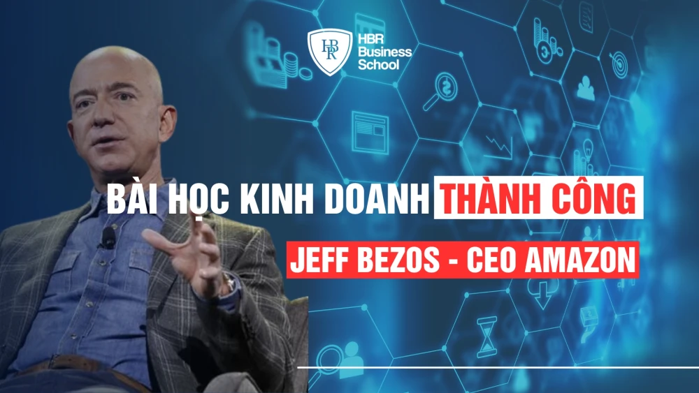 5 BÀI HỌC KINH DOANH THÀNH CÔNG TỪ JEFF BEZOS - CEO AMAZON