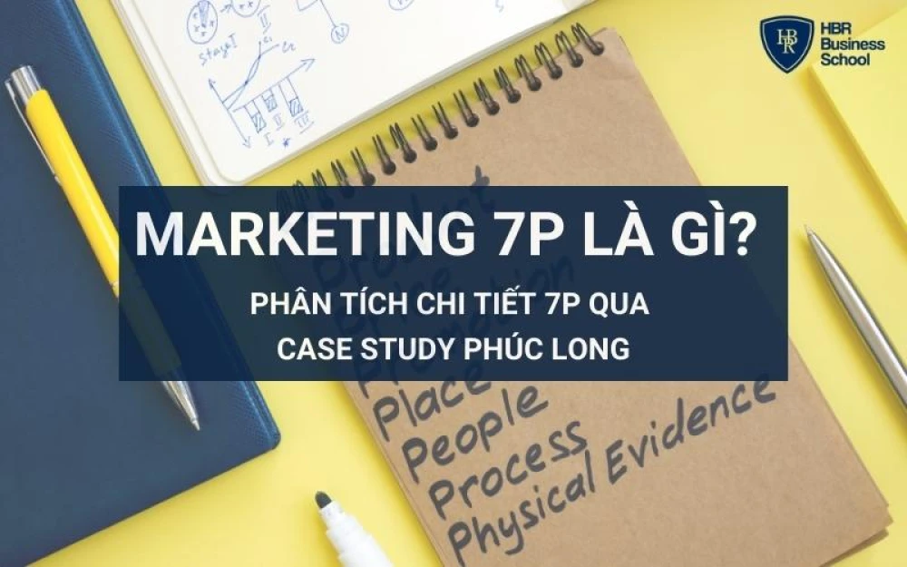 7P TRONG MARKETING LÀ GÌ?  CÁCH ỨNG DỤNG 7P MARKETING HIỆU QUẢ