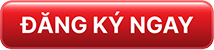 ĐĂNG KÝ NGAY