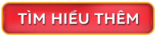 Tìm hiểu ngay